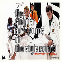 The Style Council - The Singular Adventures Of The Style Council: Greatest Hits Vol.1