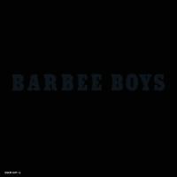 Barbee Boys - Barbee Boys
