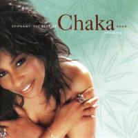 Chaka Khan - Epiphany: The Best Of Chaka Khan Volume One