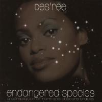 Des'ree - Endangered Species ~ A Compilation Of Rare And Obscure Tracks