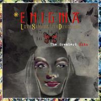 Enigma - L.S.D. : Love Sensuality Devotion The Greatest Hits