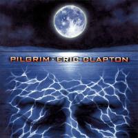 Eric Clapton - Pilgrim