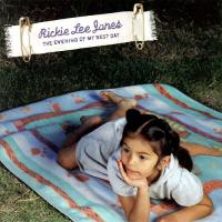 Rickie Lee Jones - The Evening Of My Best Day